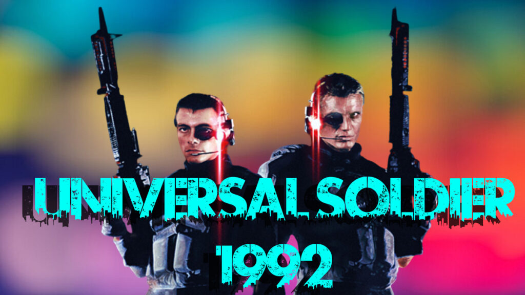 Universal Soldier 1992 : what space movie came out in 1992
